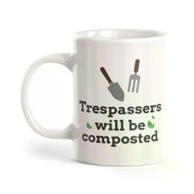 1pc 11oz "Trespassers Will Be Composted" Humorous Ceramic Coffee Mug with Garden Tools Design - Insulated,